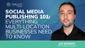 Social Media Publishing 101 Everything Multi-Location Businesses Need to Know - blog header