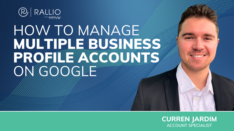 How to Manage Multiple Business Profile Accounts on Google